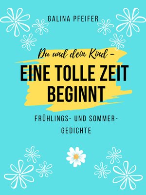 cover image of Du und dein Kind--eine tolle Zeit beginnt